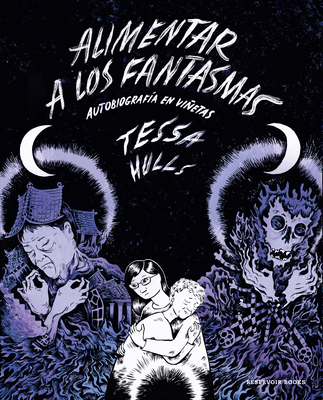 Alimentar a Los Fantasmas (Premio Pulitzer) / F... [Spanish] 8419437980 Book Cover