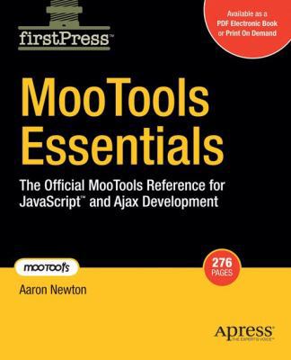 Mootools Essentials: The Official Mootools Refe... 1430209836 Book Cover