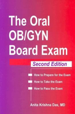 The OB/GYN Oral Board Exams 1560534869 Book Cover