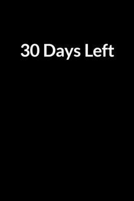 30 Days Left: Undo the Damages to Your Marriage... B084DGFLCM Book Cover