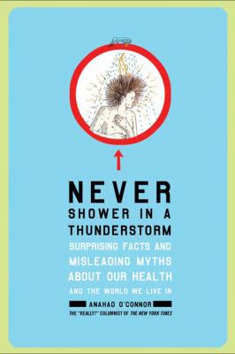 Never Shower in a Thunderstorm: Surprising Fact... 080508312X Book Cover