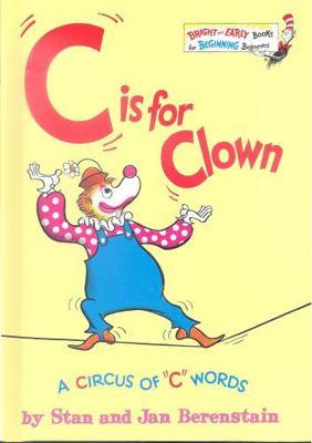 C is for Clown: A Circus of C Words 0394924924 Book Cover