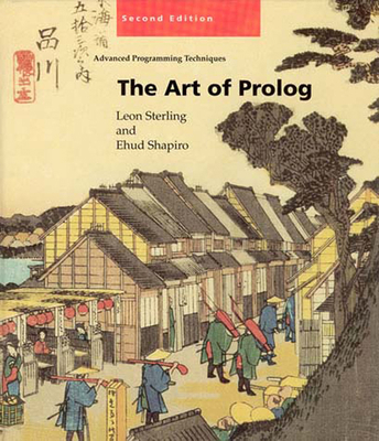 The Art of Prolog, Second Edition: Advanced Pro... 0262691639 Book Cover