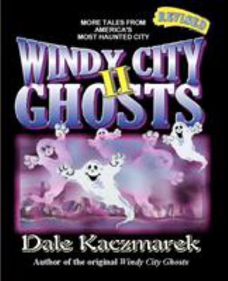 Windy City Ghosts II 0976607212 Book Cover