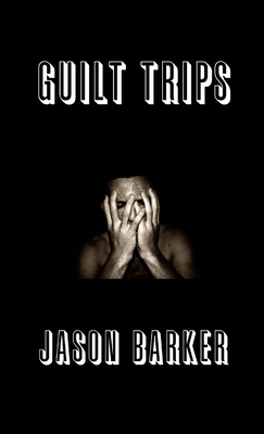 Guilt Trips 1304720012 Book Cover