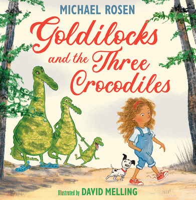 Goldilocks and the Three Crocodiles 0008509883 Book Cover