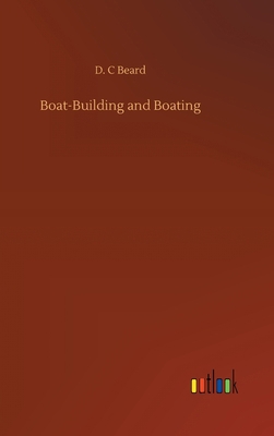 Boat-Building and Boating 3752393130 Book Cover