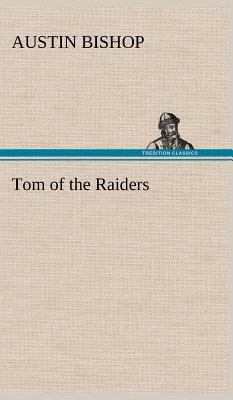 Tom of the Raiders 384919793X Book Cover