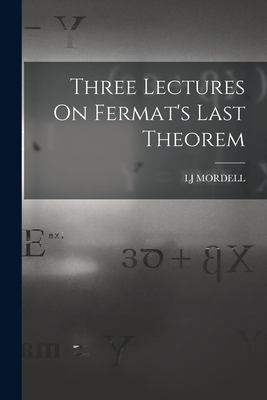 Three Lectures On Fermat's Last Theorem 1016416628 Book Cover
