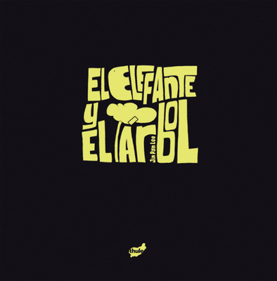 El Elefante Y El Árbol [Spanish] 8492595922 Book Cover