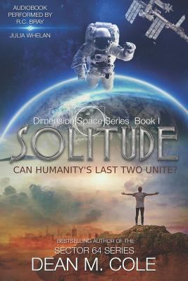 Solitude: Dimension Space Book One 1541381653 Book Cover