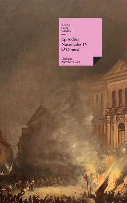 Episodios nacionales IV: O'Donnell [Spanish] 8411264289 Book Cover