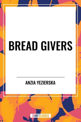 Bread Givers B0CZ5MQ6GK Book Cover