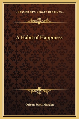 A Habit of Happiness 1169162126 Book Cover