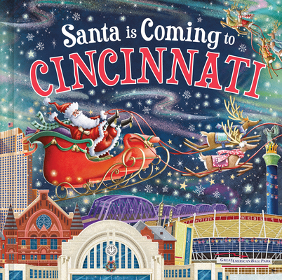 Santa Is Coming to Cincinnati 1728287553 Book Cover