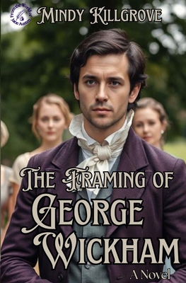 The Framing of George Wickham B0F4HL2DXL Book Cover