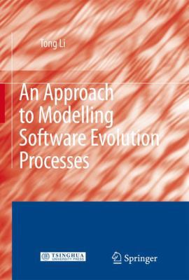 An Approach to Modelling Software Evolution Pro... 3540794638 Book Cover