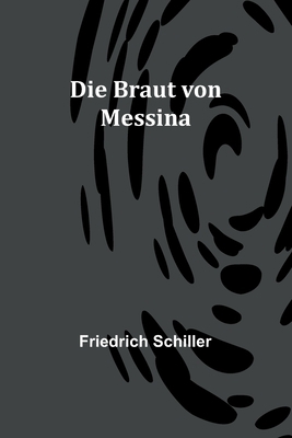 Die Braut von Messina [German] 9356788065 Book Cover