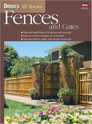 Ortho's All about Fences & Gates 0897214455 Book Cover