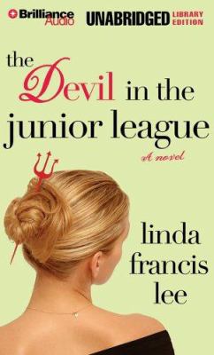 The Devil in the Junior League 1423324196 Book Cover