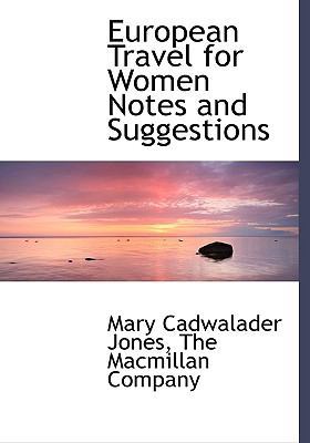 European Travel for Women Notes and Suggestions 1140332325 Book Cover