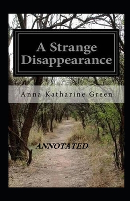 A Strange Disappearance annotated B086Y6KBRJ Book Cover