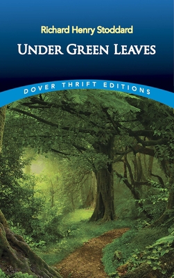 Under Green Leaves 0486817210 Book Cover