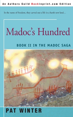 Madoc's Hundred 0595165362 Book Cover