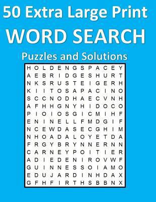 50 Extra Large Print Word Search Puzzles and So... [Large Print] 1548399108 Book Cover