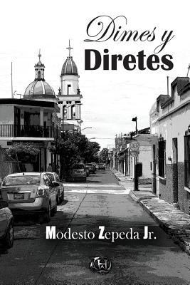 Dimes y Diretes [Spanish] 1981182713 Book Cover