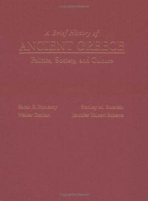 A Brief History of Ancient Greece: Politics, So... 0195156803 Book Cover