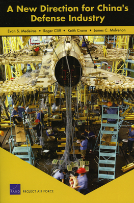 A New Direction for China's Defense Industry 0833037943 Book Cover