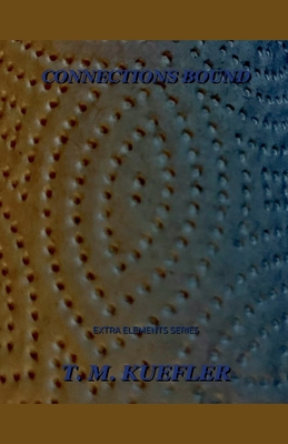 Connections Bound B0BFBNZP17 Book Cover
