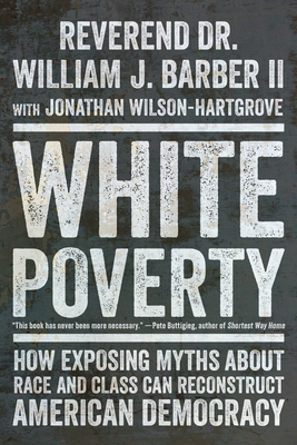 White Poverty: How Exposing Myths about Race an... 1324096756 Book Cover