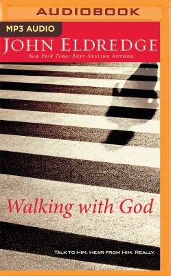 Walking with God: Talk to Him. Hear from Him. R... 1522649239 Book Cover