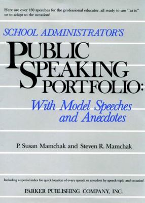 School Administrator's Public Speaking Portfoli... 0137925565 Book Cover