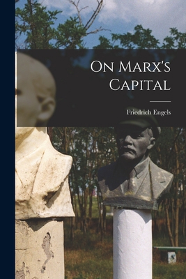 On Marx's Capital 1014756650 Book Cover