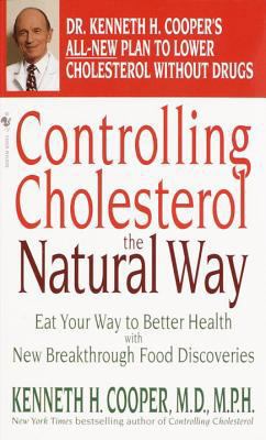 Controlling Cholesterol the Natural Way: Eat Yo... 0553582100 Book Cover