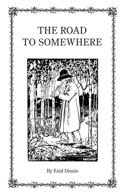 The Road to Somewhere 1962503062 Book Cover