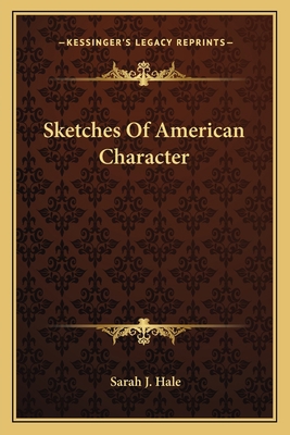Sketches Of American Character 1163716340 Book Cover