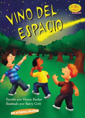 Vino del Espacio (It Came from Outer Space) [Spanish] 157565265X Book Cover