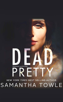 Dead Pretty 1713639319 Book Cover