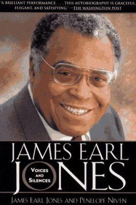 James Earl Jones: Voices and Silences 0671899457 Book Cover