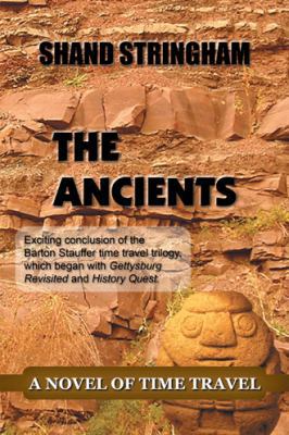 The Ancients: A Novel of Time Travel 149179223X Book Cover