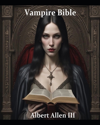 The Vampire Bible B0DDCRS1SS Book Cover