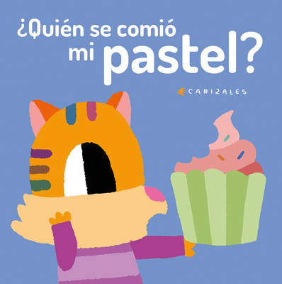 ¿Quién Se Comió Mi Pastel? [Spanish] 8418133112 Book Cover