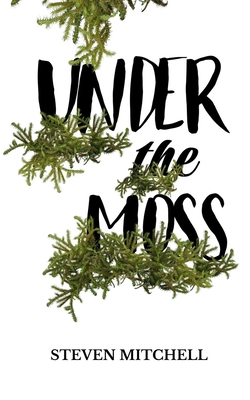 Under the Moss: A unique novel based around obs... 1915073030 Book Cover