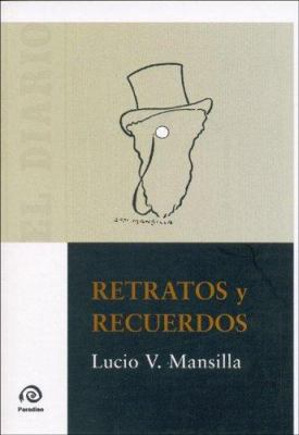 Retratos y Recuerdos (Spanish Edition) [Spanish] 9879409477 Book Cover