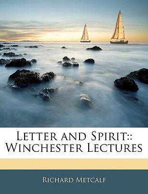 Letter and Spirit: Winchester Lectures 1141798328 Book Cover