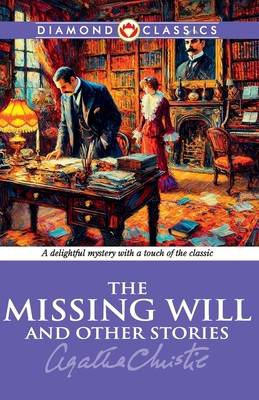 The Missing Will And Other Stories 9363189147 Book Cover